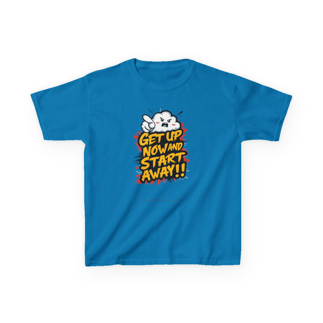 Get Up Now And Start Away!! Kids Heavy Cotton™ Tee