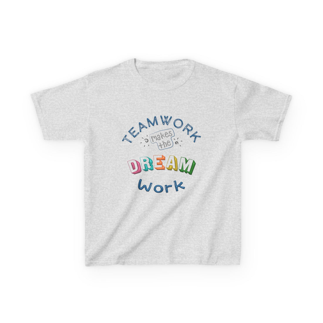 Team Work Makes The Dream Work Kids Heavy Cotton™ Tee