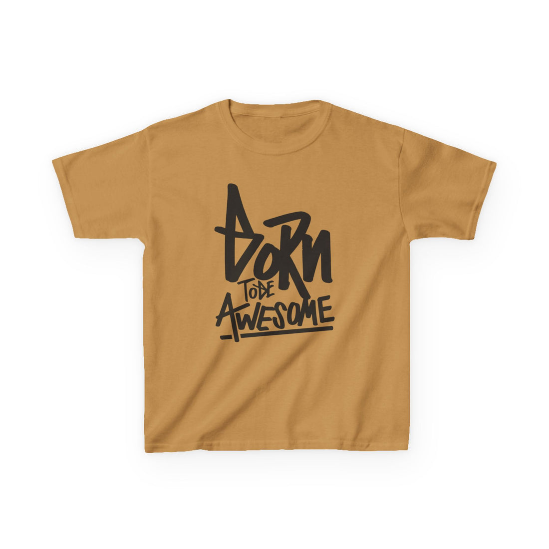 Born To Be Awesome Kids Heavy Cotton™ Tee