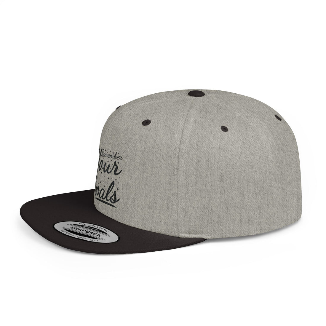 Flat Bill Hat | Remember Your Goals Flat Bill Snapback