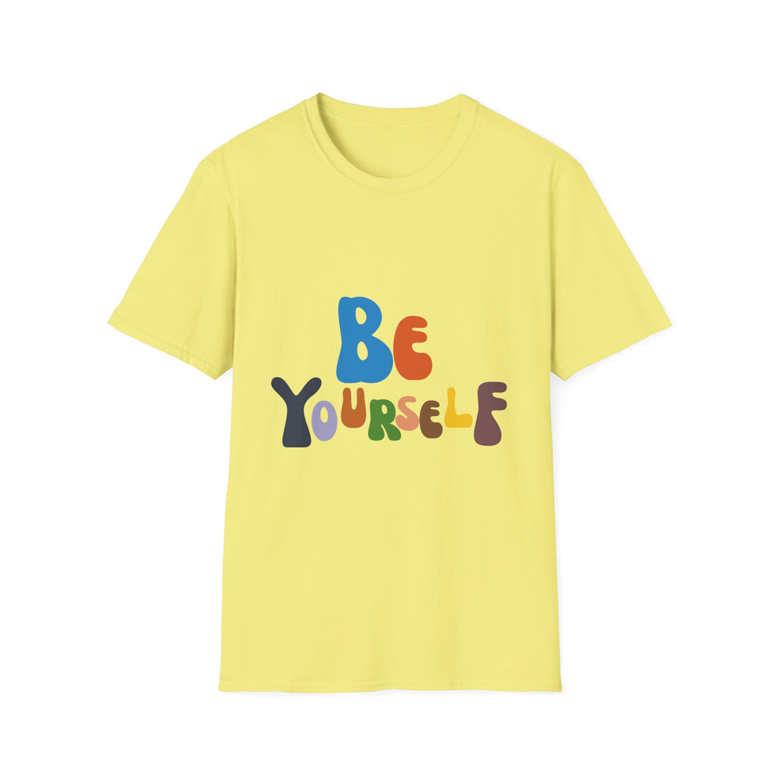 Be Yourself  Unisex Softstyle T-Shirt