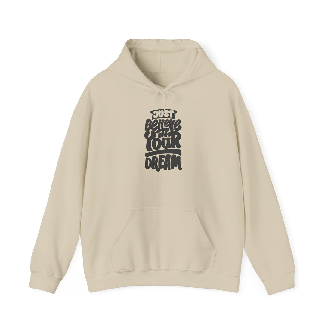 Just Believe In Your Dream Unisex Heavy Blend™ Hooded Sweatshirt