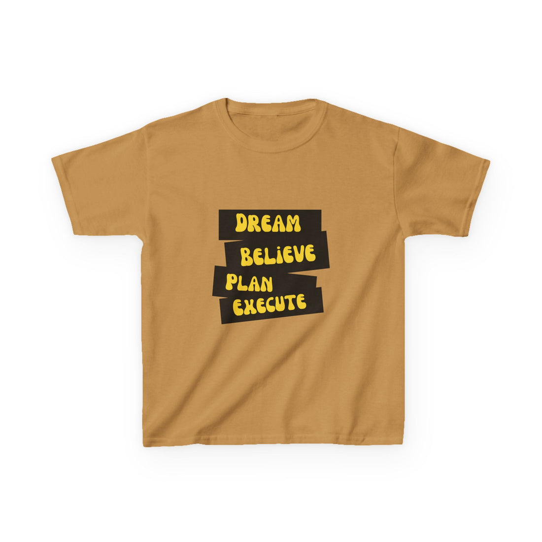 Dream Believe Plan Execute Kids Heavy Cotton™ Tee