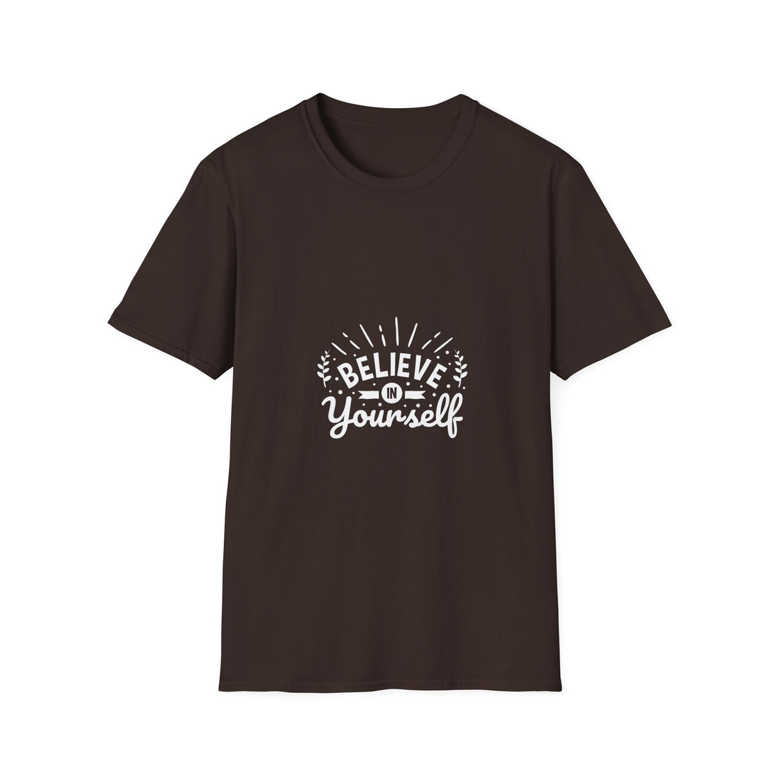 Believe In Yourself Unisex Softstyle T-Shirt