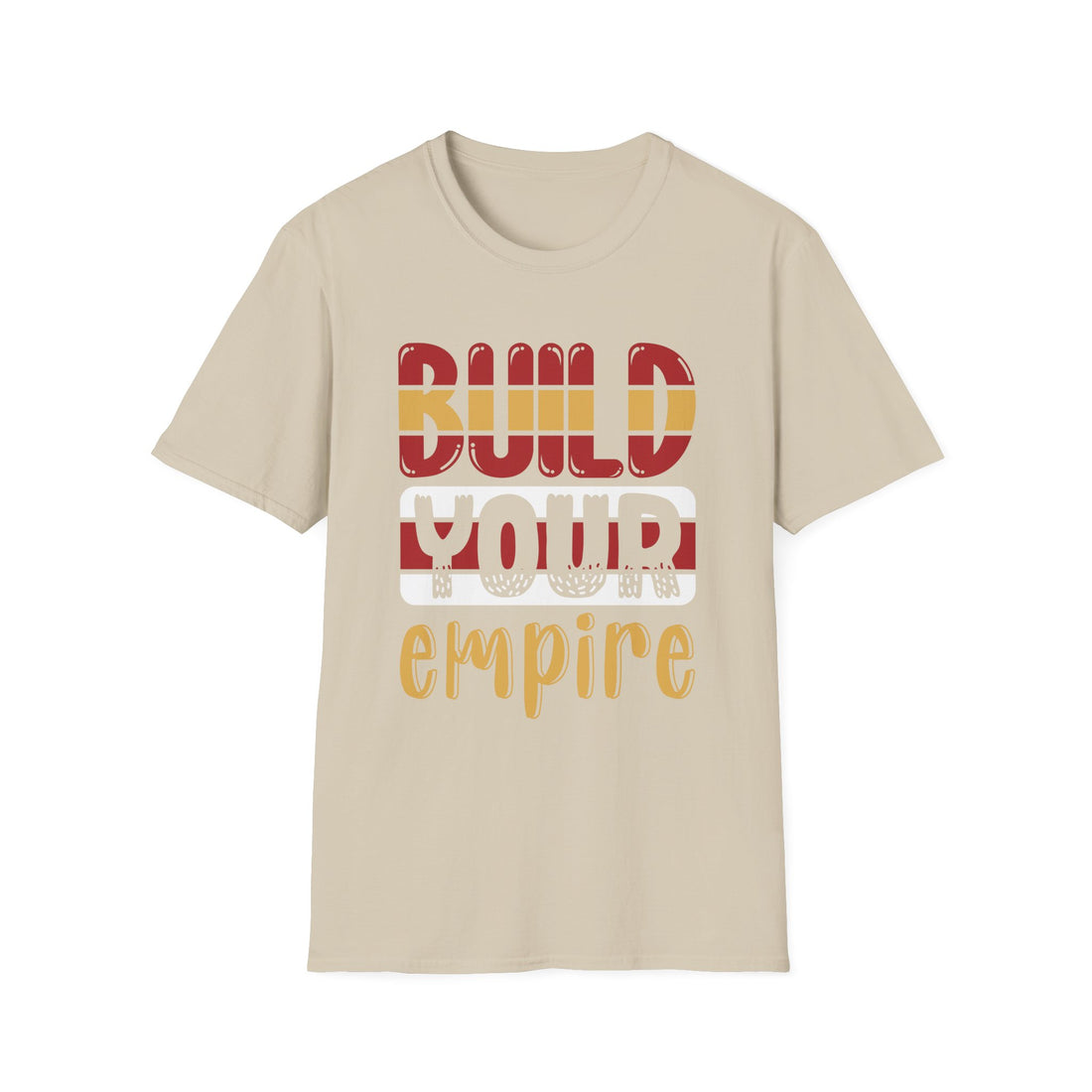 Build Your Empire Unisex Softstyle T-Shirt
