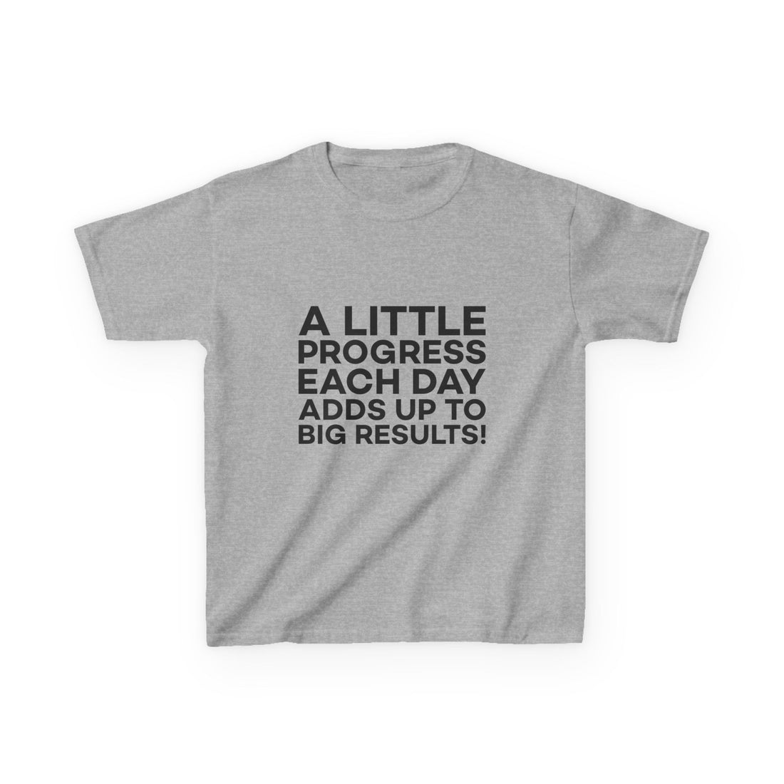 A Little Progress Each Day Adds Up To Big Results! Kids Heavy Cotton™ Tee
