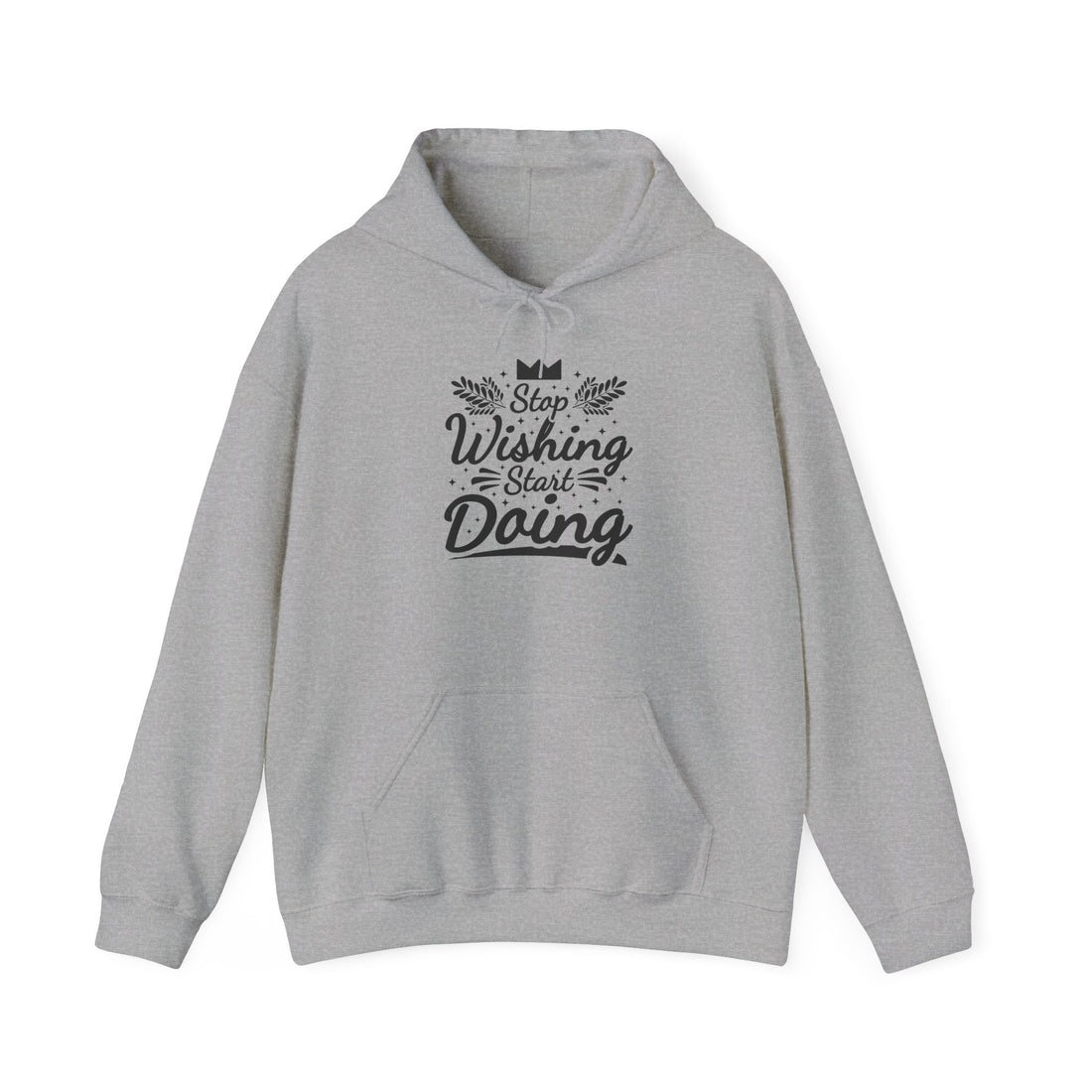 Stop Wishing Start Doing Unisex Heavy Blend™ Hooded Sweatshirt