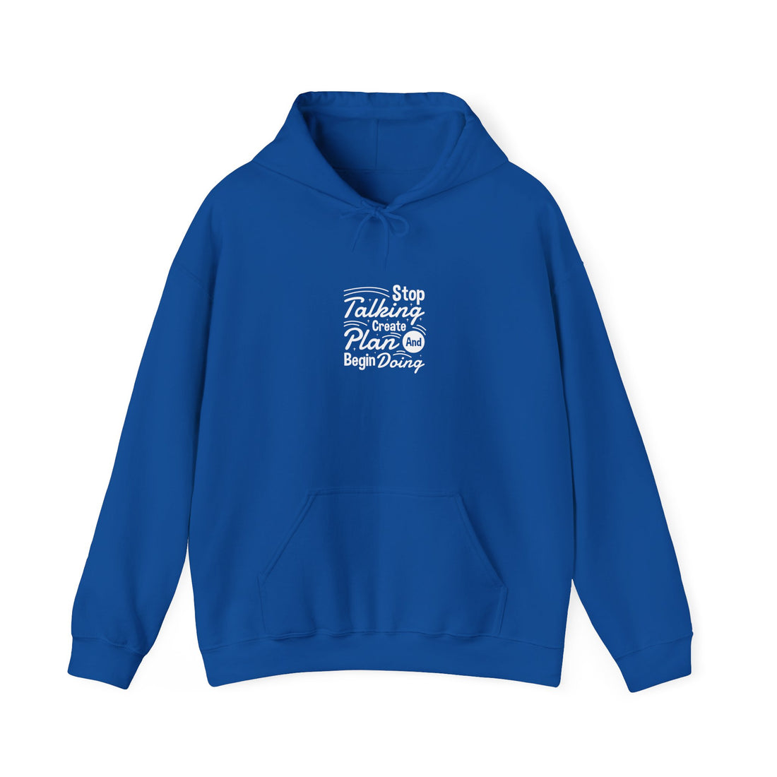 Stop Talking Create Plan And Begin Doing Unisex Heavy Blend™ Hooded Sweatshirt