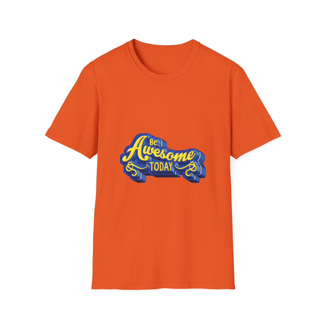 Be Awesome today Unisex Softstyle T-Shirt
