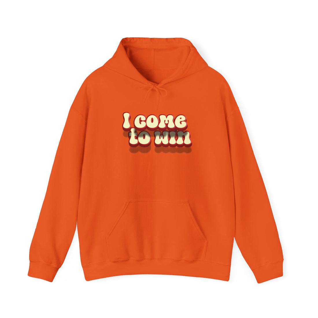 I Come To Win Unisex Heavy Blend™ Hooded Sweatshirt