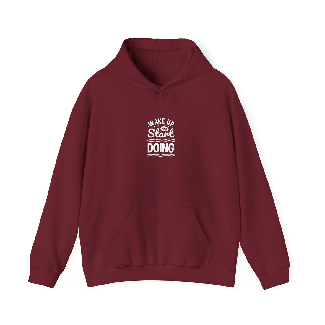 Wake Up And Start Doing Unisex Heavy Blend™ Hooded Sweatshirt