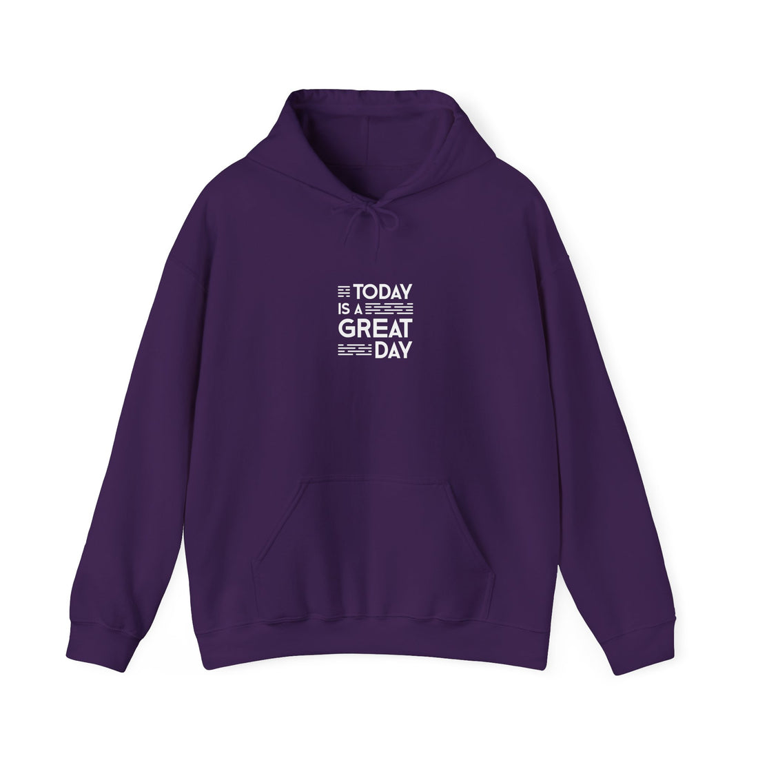 Today Is A Great Day Unisex Heavy Blend™ Hooded Sweatshirt