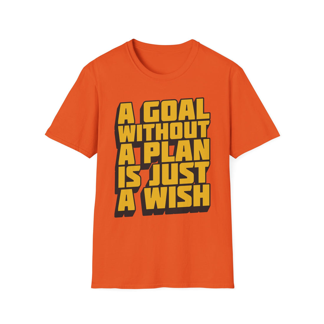 A Goal Without A Plan Is Just A Wish  Unisex Softstyle T-Shirt