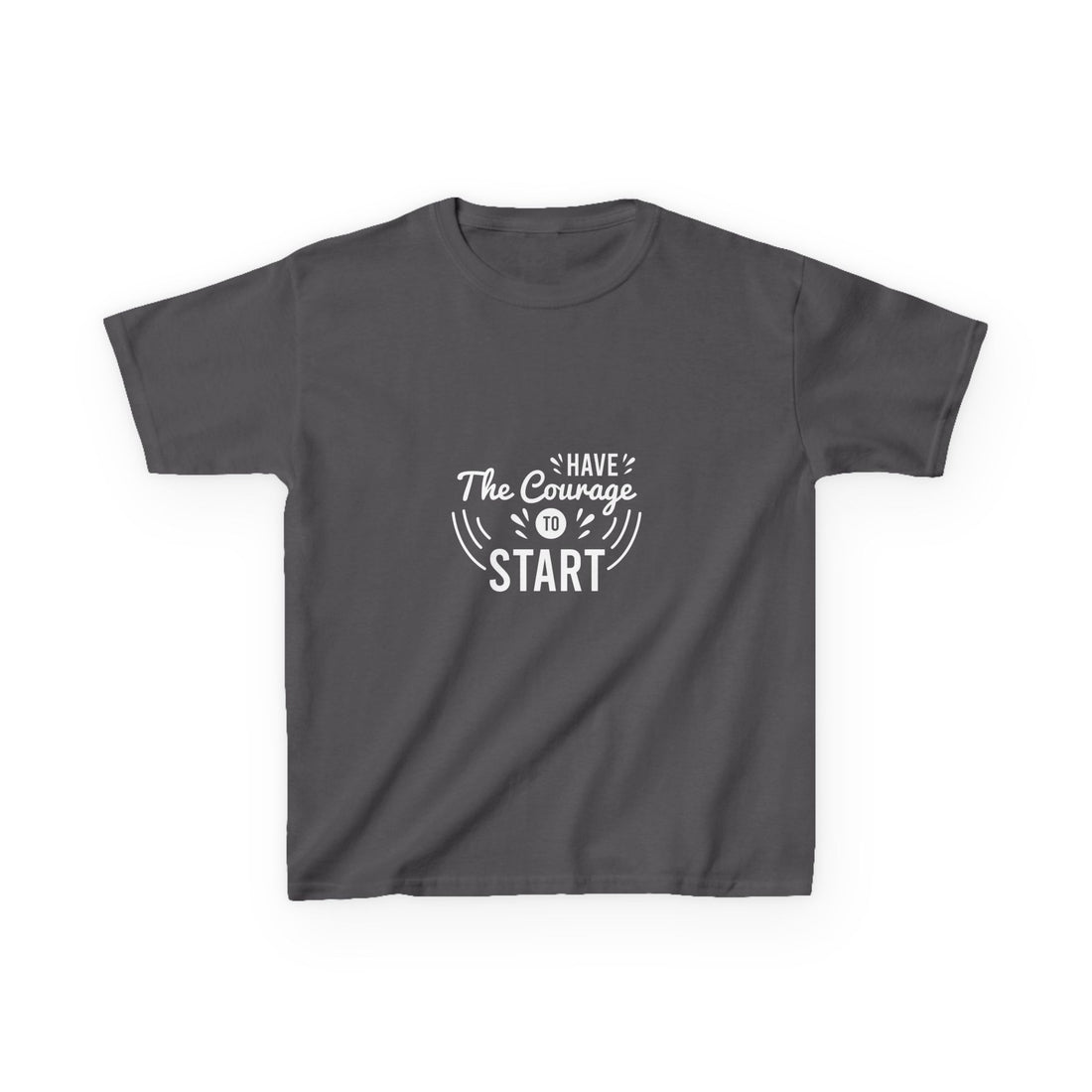 Have The Courage To Start Kids Heavy Cotton™ Tee